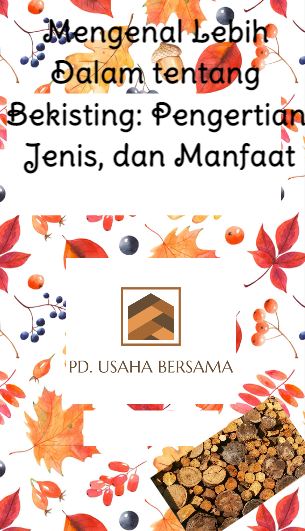 Bekisting 101: Pengertiannya Adalah, Jenis, Dan Manfaatnya